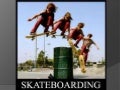 Skateboarding