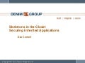 Skeletons in the Closet: Securing Inherited Applications