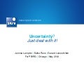 SKIM presentation PBIRG 2012: dealing with uncertainty in forecasting