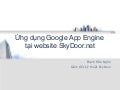 Google AppEngine applications at SkyDoor.net