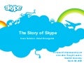 The Story of Skype (Stanford 2009)