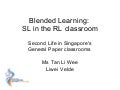 Blended Learning with Second Life