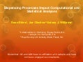 Dispensing Processes Impact Computational and Statistical Analyses