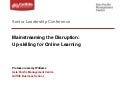 Mainstreaming the Disruption: Up-skilling for Online Learning