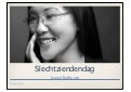 Slechtziendendag 21 januari 2012