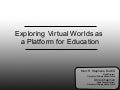 Second Life As An Educational Platform