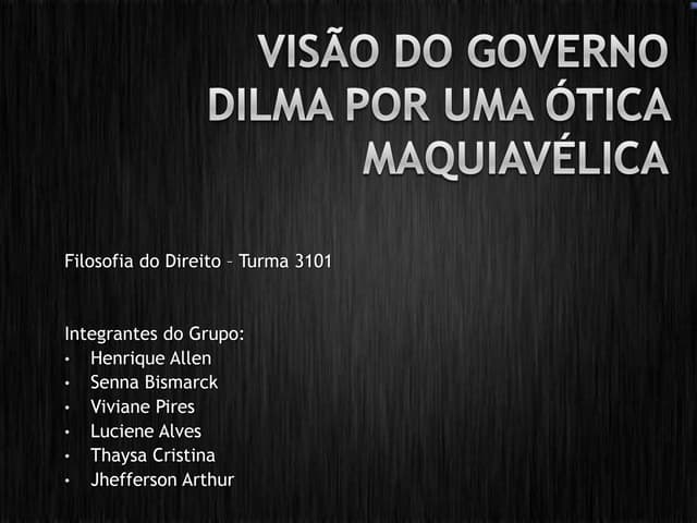 Visão do governo Dilma Rousseff por...