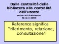 Il reference in biblioteca
