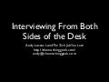 Effective Job Interviewing From Both Sides of the Desk