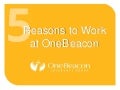 Reasons to Work at OneBeacon
