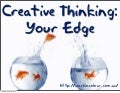 Creative Thinking: Your Edge