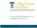It&rsquo;s Final Exam Time: What&rsquo;s a College Parent to Do?