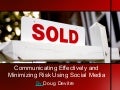 Communicating Effectively And Minimizing Risk Using Social Media