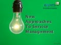 New Approaches To Service Management