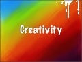 Creativity