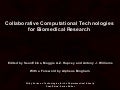 Collaborative Technologies for Biomedical Research