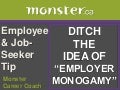 Ditch Employer Monogamy