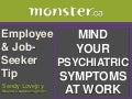 Your Psychiatric Symptoms @Work