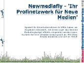 Newmediafly - 'Ihr Profinetzwerk fuer Neue Medien'