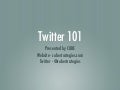Twitter 101