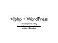 <?php + WordPress