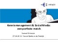 Kennismanagement en social media, een perfecte matchijk 27 10-11