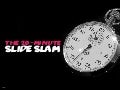 The 20-minute slide slam