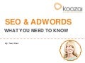 SEO & AdWords: What You Need To Know