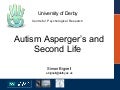 Autism and Asperger's in Second Life