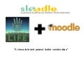 SLoodle: Moodle and Second Life