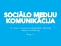 Sociālie mediji un to izmantojums sabiedriskajās attiecībās, reklāmā un mārketingā 2.0
