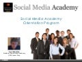 Social Media Academy Orientation Program