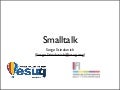 Smalltalk  Bar Camp Hanoi 2009