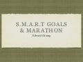 Smart Setting Goals! Like a Marathon