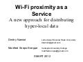 Wi-Fi proiximity as a service