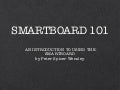 SmartBoard 101