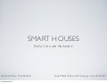 Smart Houses