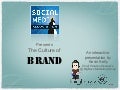 The Culture of Brand by Kevin Kelly @ BigBuzz  for the Social Media Assoc