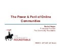 The Power and Peril of Online Communities