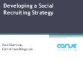 Developing a Social Media / Corporate Social Networking Strategy,