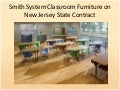 Smith System Classroom Furniture on New Jersey State Contract