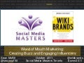 Creating  Buzz/Engaging Influencers -Social Media Masters - Toronto