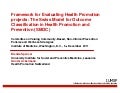 Framework for Evaluating Health Promotion  projects: The Swiss Model for Outcome  Classification in Health Promotion and  Prevention (SMOC)