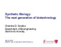 Christina Smolke (Stanford) at a LASER on "Synthetic Biology"