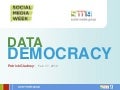 Social Media Group SMWTO: Data Democracy
