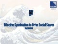 Making Waves Not Ripples: Effective Syndication to Drive Social Shares