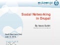 Social Networking in Drupal - Isaac SELF 2010