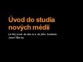 Úvod do studia nových médií