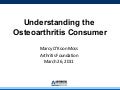 Understanding the Osteoarthritis Consumer