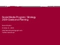 An Actual Social Media Program Plan / Strategy
